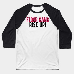 PewDiePie: Floor Gang Rise Up! Baseball T-Shirt